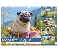 Mops trifft Berglust. Fidele Gipfelstürmer im Höhenrausch (Wandkalender 2026 DIN A3 quer), CALVENDO Monatskalender: Herrlich heitere Höhenabenteuer bei der Mopswanderung
