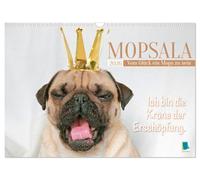 Mopsala : Le bonheur d'être un mop, Version française (Calendrier mural 2026 DIN A3 portrait), Calendrier CALVENDO mensuel