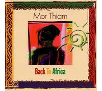 Mor Thiam & Royal Drummers of - Back to Africa