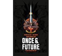 Mora, Dan - Once & Future Book One Deluxe Edition HC