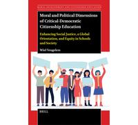Moral And Political Dimensions Of Critical-Democratic Citizenship Education