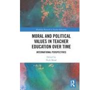 Moral And Political Values In Teacher Education Over Time