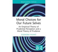 Moral Choices For Our Future Selves