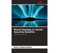 Moral Damage In Social Security Benefits