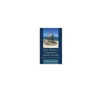 Moral Debates In Contemporary Catholic Thought
