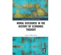 Moral Discourse In The History Of Economic Thought