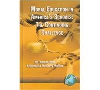 Moral Education In America's Schools Monalisa Mullins, Thomas C. Hunt (Auteur)