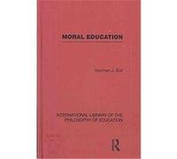 Moral Education Norman J. Bull (Auteur)
