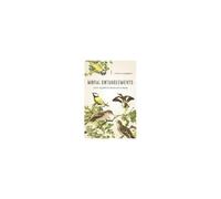 Moral Entanglements: Conserving Birds In Britain And Germany