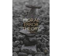 Moral Error Theory