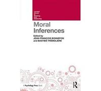 Moral Inferences (Current Issues in Thinking and Reasoning) - [Version Originale] Inconnu (Auteur)