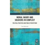 Moral Injury And Soldiers In Conflict