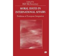 Moral Issues In International Affairs