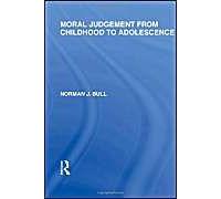 Moral Judgement From Childhood To Adolescence (International Library Of The Philosophy Of Education Volume 5)