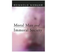 Moral Man And Immoral Society