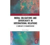 Moral Obligations And Sovereignty In International Relations