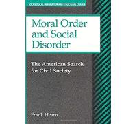 Moral Order And Social Disorder