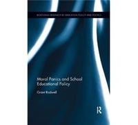 Moral Panics and School Educational Policy by Rodwell Grant The University of Newcastle Australia Paperback Book Rodwell Grant The University of Newcastle Australia (Auteur)