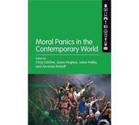 Moral Panics In The Contemporary World (Paperback) Julian Petley, Chas Critcher, Jason Hughes, Amanda Rohloff (Auteur)