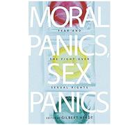 Moral Panics, Sex Panics