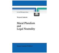Moral Pluralism And Legal Neutrality
