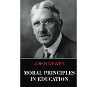 Moral Principles in Education