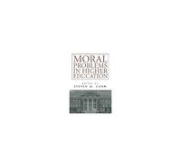 Moral Problems In Higher Education