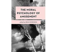 Moral Psychology Of Amusement