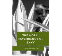 Moral Psychology Of Envy