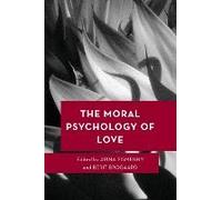 Moral Psychology Of Love