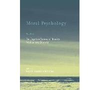Moral Psychology, Volume 2 - The Cognitive Science Of Morality