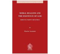 Moral Realism And The Existence Of God: Improving Parfit's Metaethics