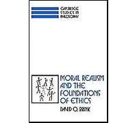 Moral Realism And The Foundations Of Ethics
