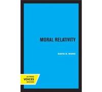Moral Relativity by David B. Wong Paperback Book David B. Wong (Auteur)
