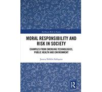Moral Responsibility And Risk In Society