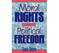 Moral Rights And Political Freedom