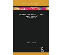 Moral Thinking, Fast And Slow