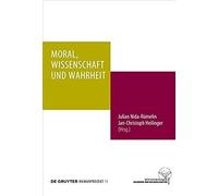 Moral, Wissenschaft Und Wahrheit
