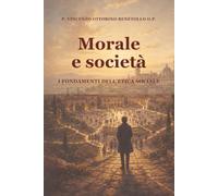 Morale e società: Principi di etica sociale