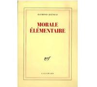 Morale élémentaire Raymond Queneau (Auteur)
