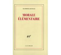 Morale élémentaire - Raymond Queneau - Gallimard - broché - Essai
