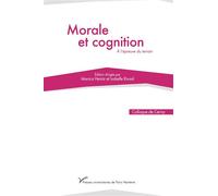 Morale et cognition A l'épreuve du terrain - Isabelle Rivoal - Pu.paris Nanterre - broché - Essai