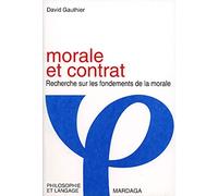 Morale et contrat : recherche sur les fondements