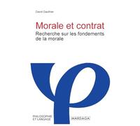 Morale et contrat: Recherche sur les fondements de la morale