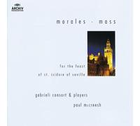 Morales: Mass for the Feast of St Isidore of Seville /Gabrieli Consort & Players ??? McCreesh by Francisco Guerrero (2003-03-24)