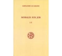 Morales sur Job, première partie, livres 1 et 2