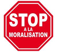 Moralisation Stop - 5x5cm - Sticker/Autocollant