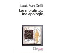 Les Moralistes. Une apologie