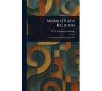 Morality As A Religion
