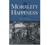 The Morality of Happiness [Paperback] NEUF